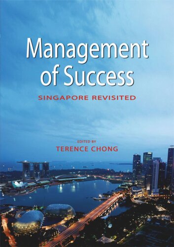 Management of Success: Singapore Revisited
