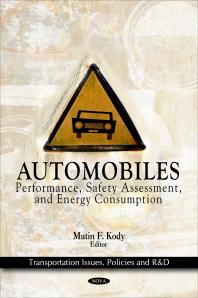 Automobiles: Performance, Safety Assessment, and Energy Consumption: Performance, Safety Assessment, and Energy Consumption