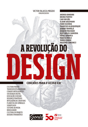 A revolução do design: Conexões para o século XXI