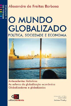 O mundo globalizado: Política, Sociedade e Economia