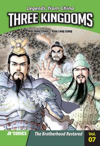 Three Kingdoms Volume 07: The Brotherhood Restored