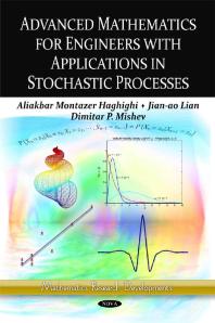 Advanced Mathematics for Engineers with Applications in Stochastic Processes