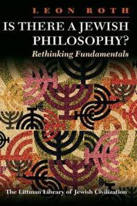 Is There a Jewish Philosophy?: Rethinking Fundamentals