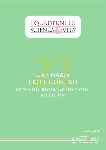 Cannabis, pro e contro. Consumo, regolamentazione, proibizione