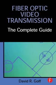 Fiber Optic Video Transmission: The Complete Guide