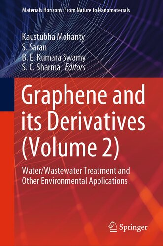 Graphene and its Derivatives (Volume 2): Water/Wastewater Treatment and Other Environmental Applications (Materials Horizons: From Nature to Nanomaterials)