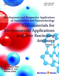 Nanomaterials for Environmental Applications and Their Fascinating Attributes