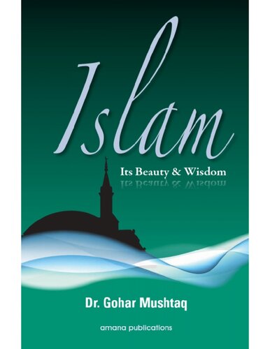 Islam: Its Beauty & Wisdom