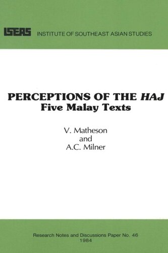 Perceptions of the Haj: Five Malay Texts