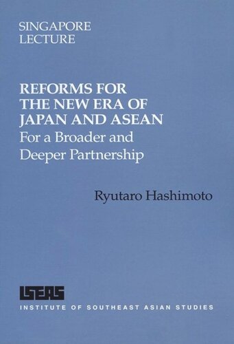 Reforms for the New Era of Japan and ASEAN: For a Broader and Deeper Partnership