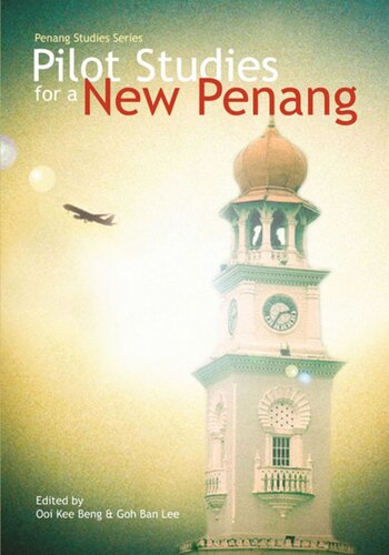 Pilot Studies for a New Penang