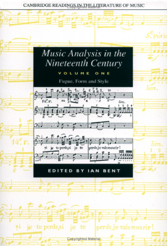Music Analysis in the Nineteenth Century: Hermeneutic Approaches