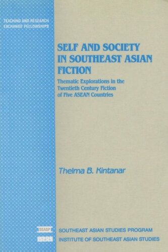 Self and Society in Southeast Asian Fiction: Thematic Explorations in the Twentieth Century Fiction of FIve ASEAN Countries