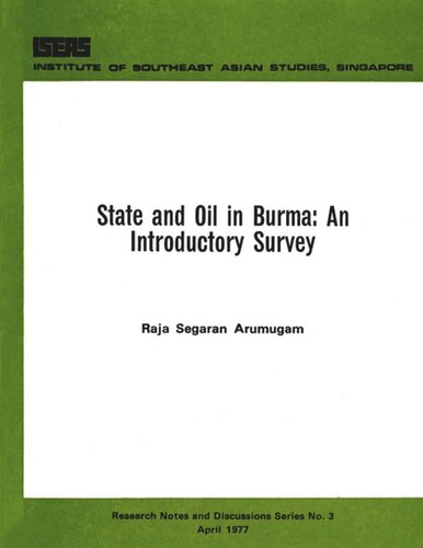 State and Oil in Burma: An Introductory Survey