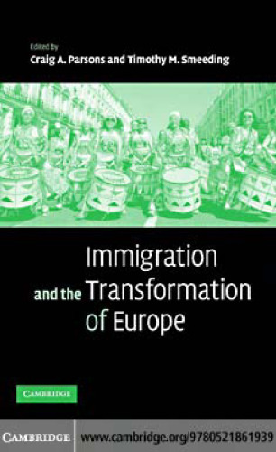 Immigration and the Transformation of Europe