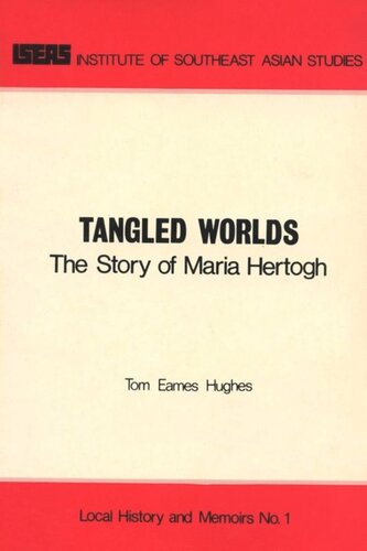 Tangled Worlds: The Story of Maria Hertogh