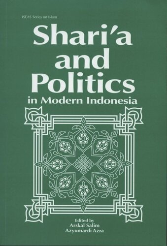 Shari'a and Politics in Modern Indonesia