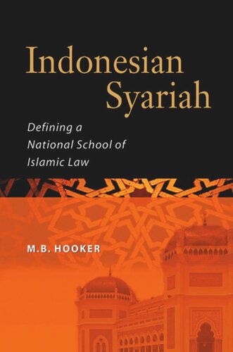 Indonesian Syariah: Defining a National School of Islamic Law