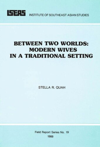 Between Two Worlds: Modern Wives in a Traditional Setting