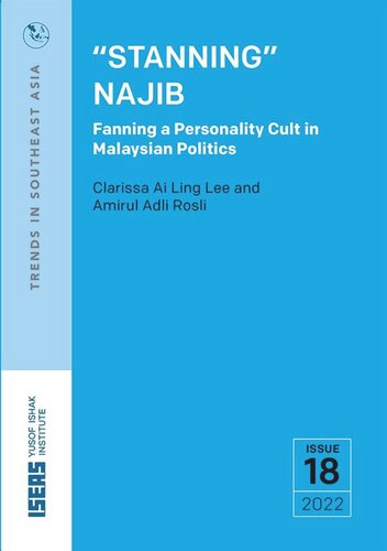 Stanning Najib: Fanning a Personality Cult in Malaysian Politics