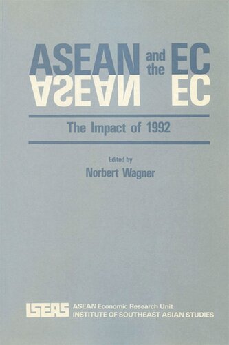 ASEAN and the EC: The Impact of 1992