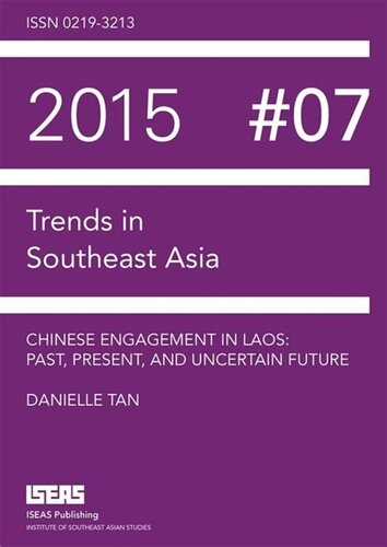 Chinese Engagement in Laos: Past, Present, and Uncertain Future