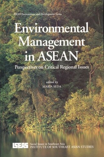 Environmental Management in ASEAN: Perspectives on Critical Regional Issues