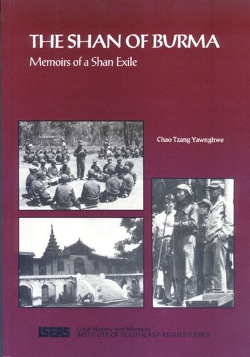 The Shan of Burma: Memoirs of a Shan Exile