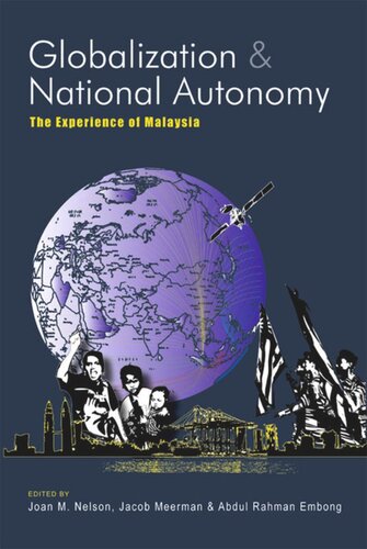 Globalization and National Autonomy: The Experience of Malaysia