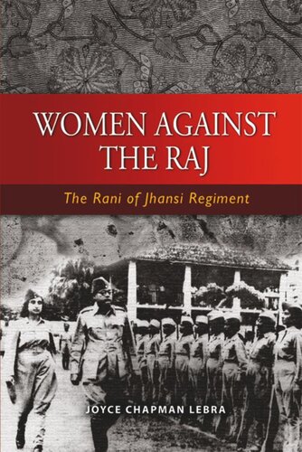 Women Against the Raj: The Rani of Jhansi Regiment