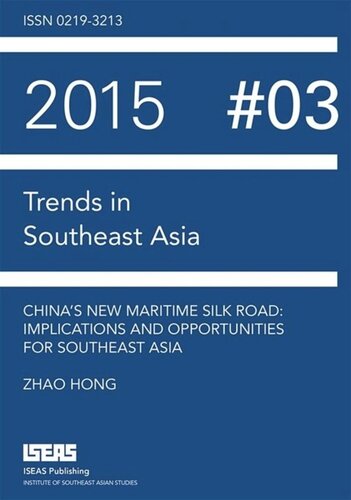 China’s New Maritime Silk Road: Implications and Opportunities for Southeast Asia