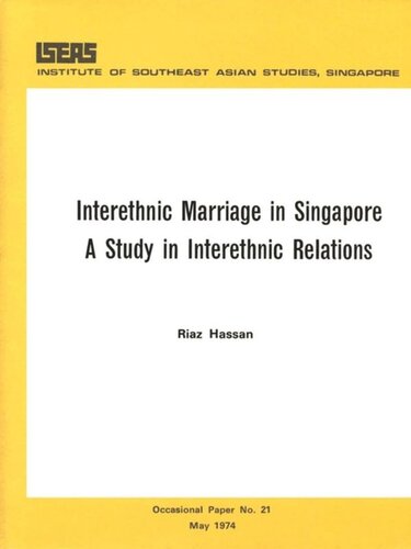 Interethnic Marriage in Singapore: A Study in Interethnic Relations