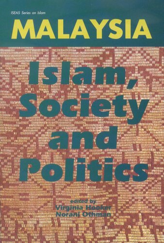 Malaysia: Islam, Society and Politics