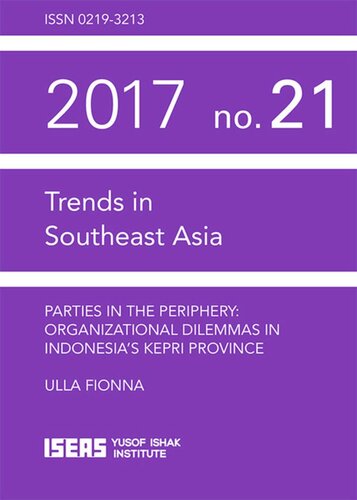 Parties in the Periphery: Organizational Dilemmas in Indonesia’s Kepri Province