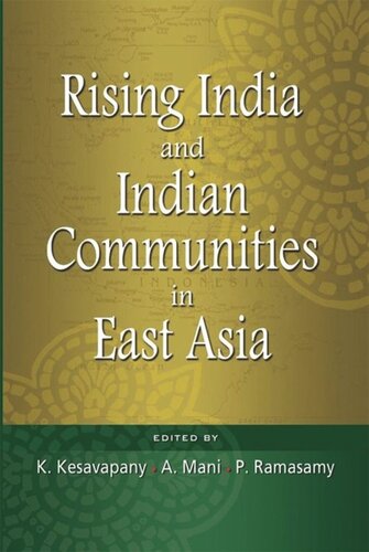 Rising India and Indian Communities in East Asia