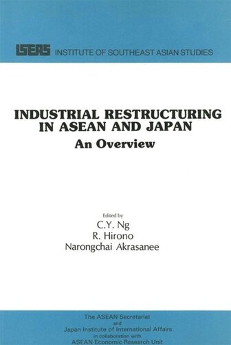 Industrial Restructuring in ASEAN and Japan: An Overview