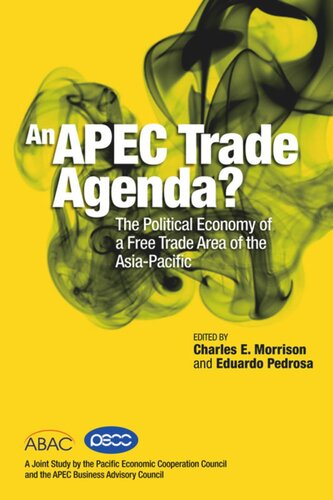 An APEC Trade Agenda?: The Political Economy of a Free Trade Area of the Asia-Pacific