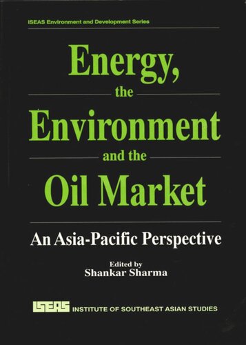 Energy, the Environment and the Oil Market: An Asia-Pacific Perspective