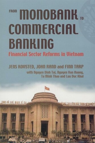 From Monobank to Commercial Banking: Financial Sector Reforms in Vietnam