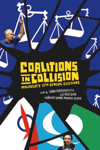 Coalitions in Collision: Malaysia's 13th General Elections