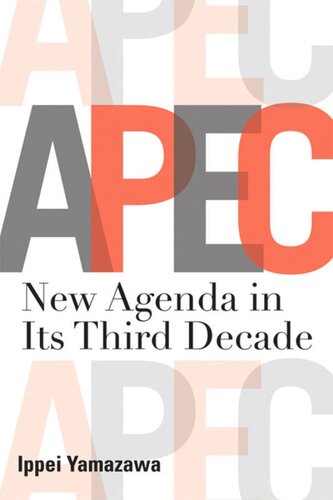 APEC: New Agenda in Its Third Decade