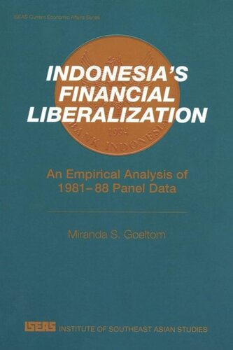 Indonesia's Financial Liberalization: An Empirical Analysis of 1981-88 Panel Data