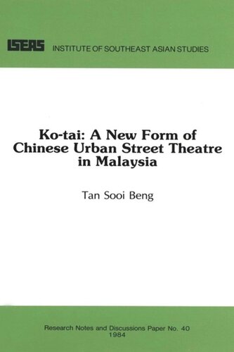 Ko-tai: A New Form of Chinese Urban Street Theatre in Malaysia