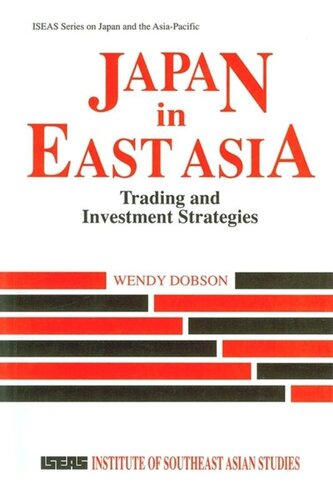 Japan in East Asia: Trading and Investment Strategies