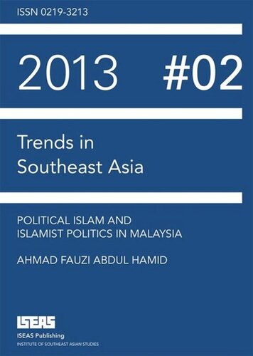 Political Islam and Islamist Politics in Malaysia