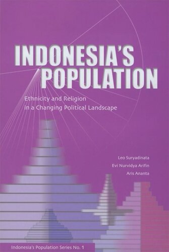 Indonesia's Population: Ethnicity and Religion in a Changing Political Landscape