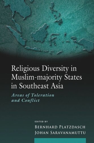 Religious Diversity in Muslim-majority States in Southeast Asia: Areas of Toleration and Conflict