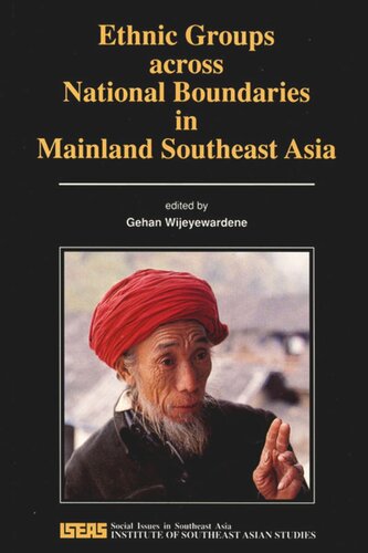 Ethnic Groups Across National Boundaries in Mainland SEA Southeast Asia
