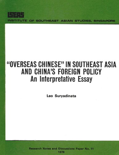 Overseas Chinese in Southeast Asia and China's Foreign Policy: An Interpretive Essay