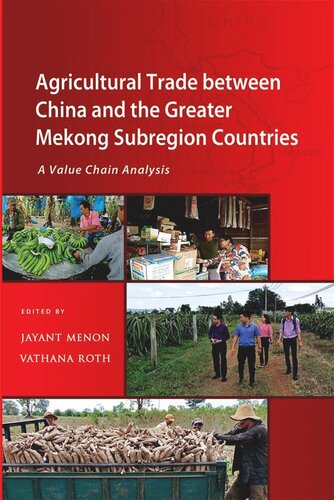 Agricultural Trade between China and the Greater Mekong Subregion Countries: A Value Chain Analysis